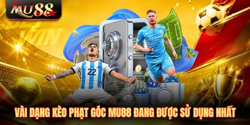 vai-dang-keo-phat-goc-mu88-dang-duoc-su-dung-nhat Vài dạng kèo phạt góc MU88 đang được sử dụng nhất